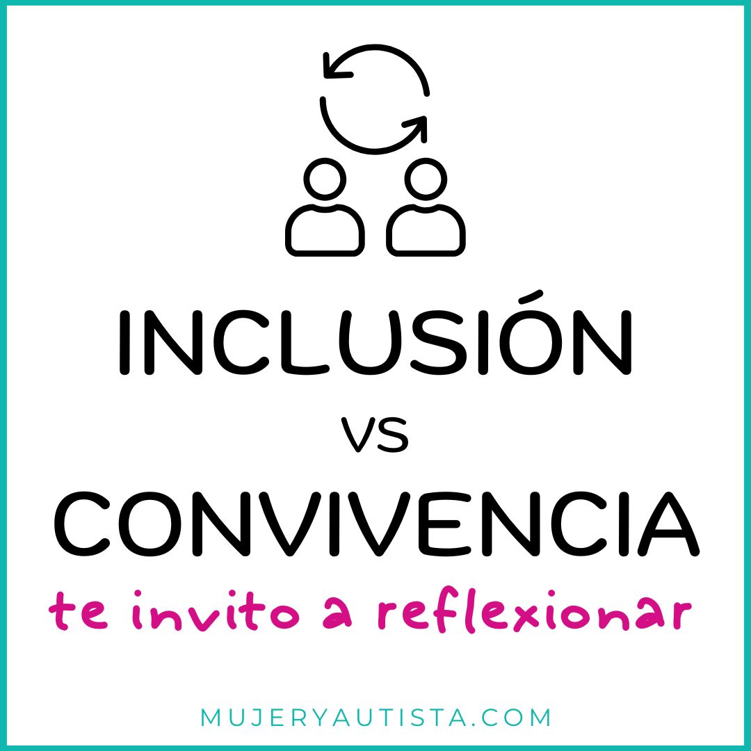Inclusión vs convivencia