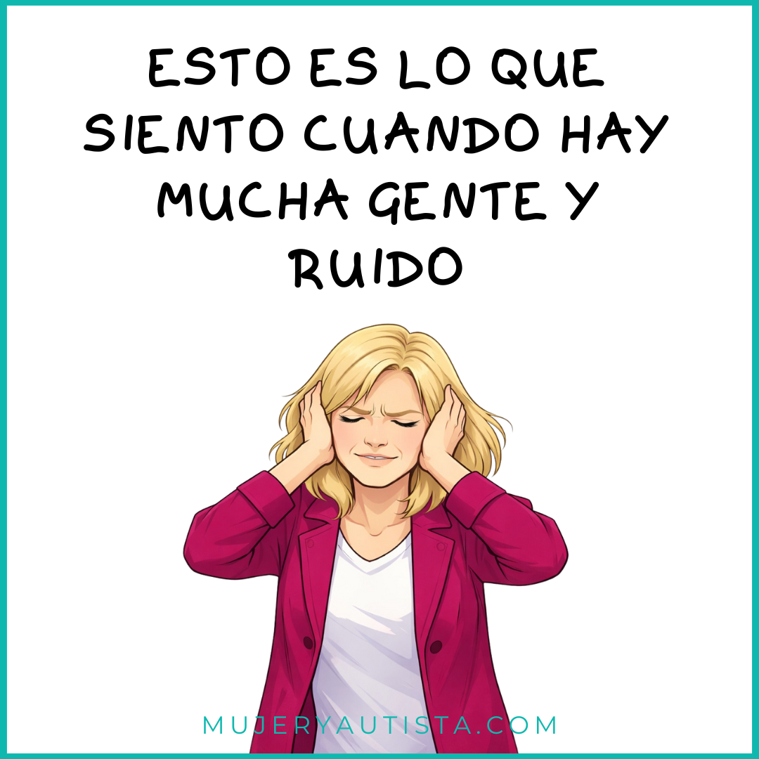 Cuando hay demasiada gente y ruido